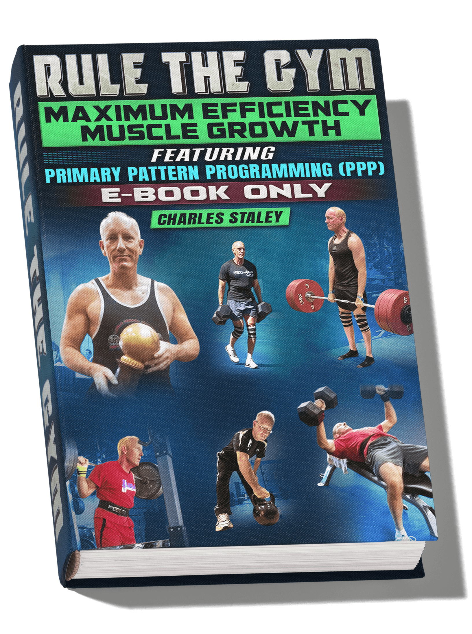 Rule The Gym by Charles Staley - Strong And Fit