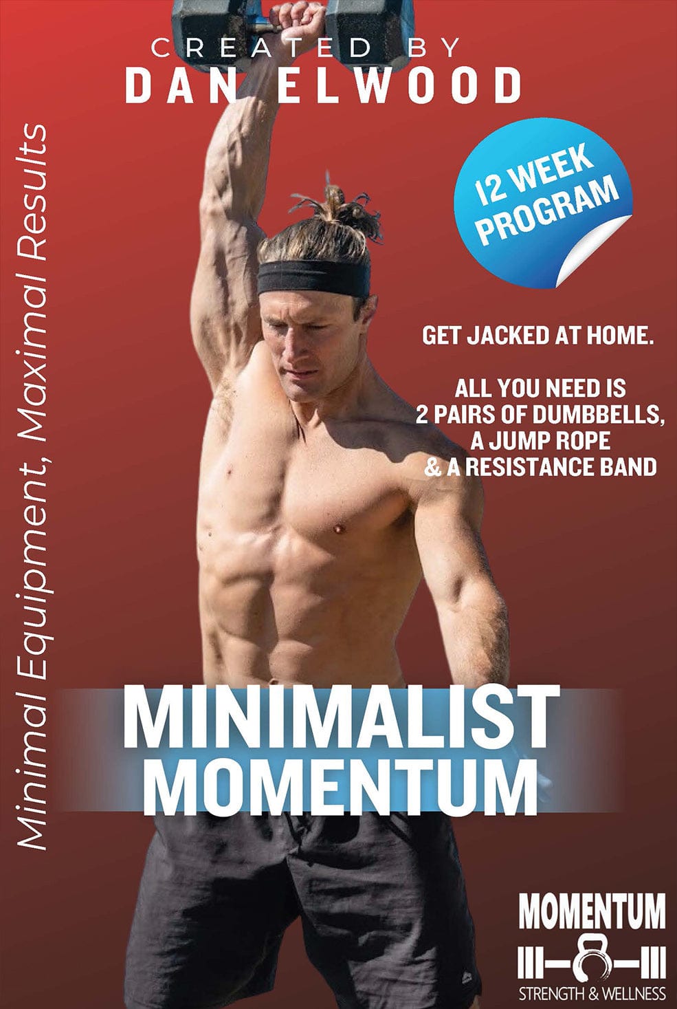 Minimalist Momentum by Dan Elwood - Strong And Fit