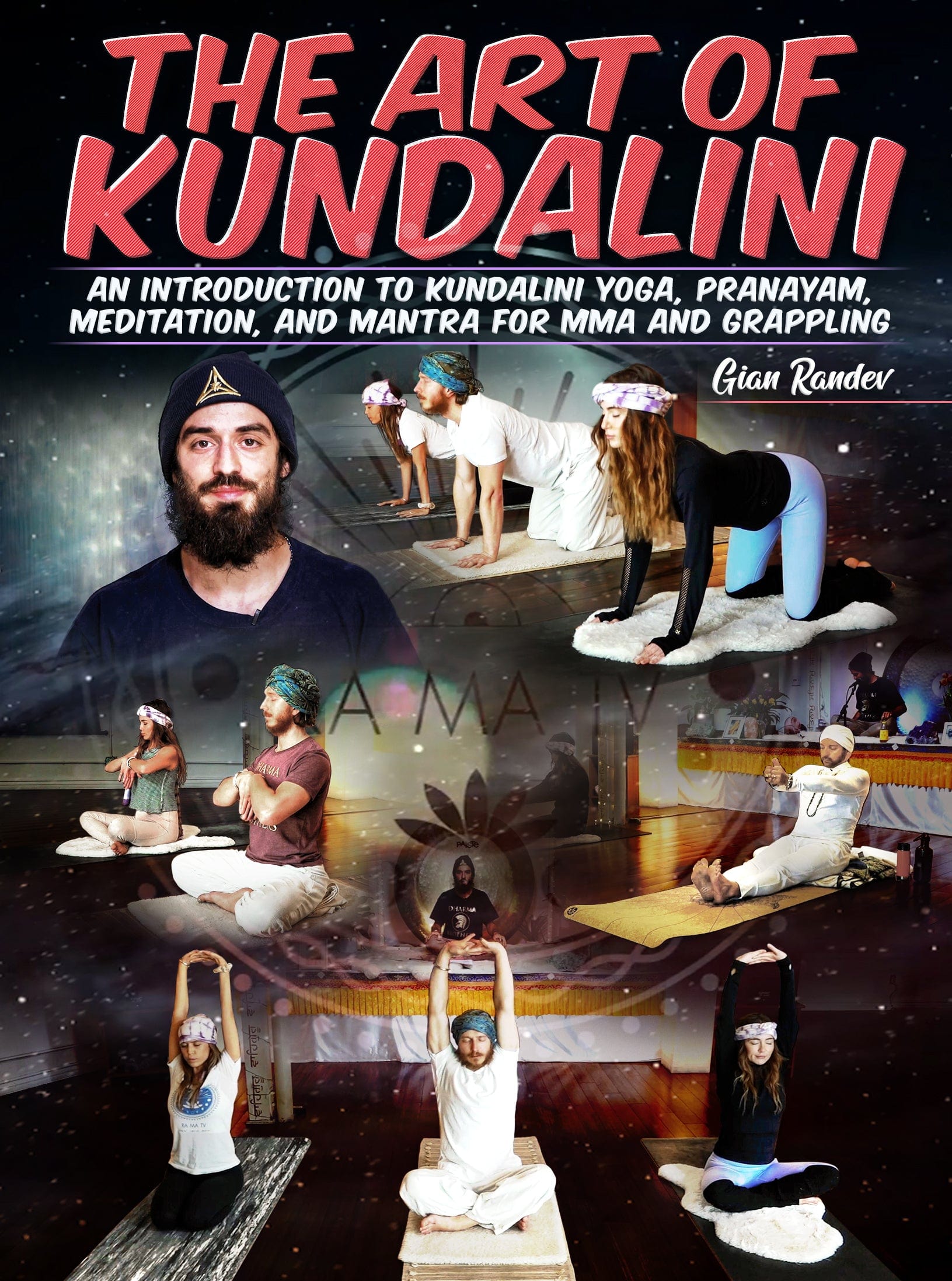 The Art of Kundalini by Gian Randev - Strong And Fit