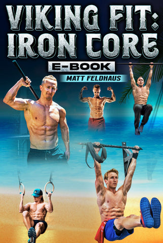 Viking Fit: Iron Core E-book by Matt Feldhaus - Strong And Fit