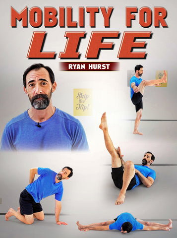 Mobility For Life by Ryan Hurst - Strong And Fit