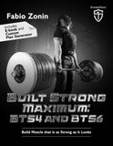 Built Strong Maximum BTS4 and BTS6 by Fabio Zonin - Strong And Fit