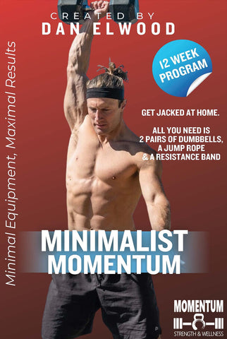 Minimalist Momentum by Dan Elwood - Strong And Fit