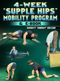 4 Week "Supple Hips" Mobility Program by Garrett Kuljian - Strong And Fit