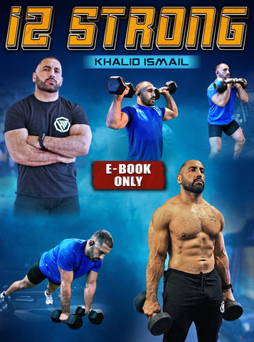 12 Strong by Khalid Ismail - Strong And Fit