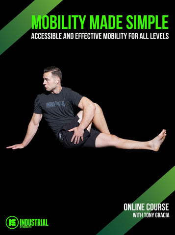Mobility Made Simple by Tony Gracia - Strong And Fit