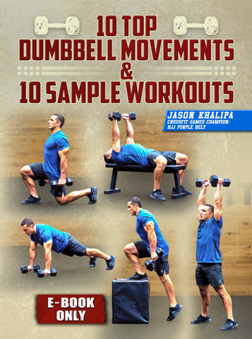 10 Top Dumbell Movements E-Book by Jason Khalipa - Strong And Fit