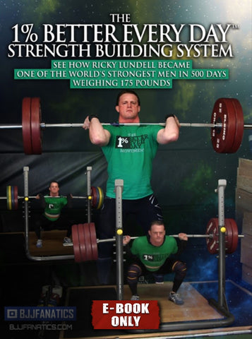 1% Better Everyday Strength Building E-Book by Ricky Lundell - Strong And Fit