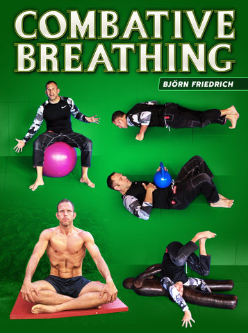 Combative Breathing by Bjorn Friedrich - Strong And Fit