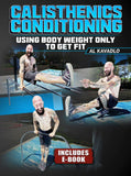 Calisthenics Conditioning by Al Kavadlo - Strong And Fit