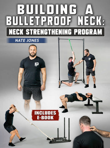 Building a Bulletproof Neck: Neck Strengthening Program by Nate Jones - Strong And Fit
