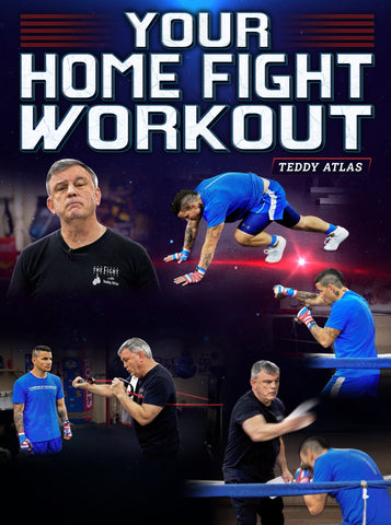 Your home Fight Workout by Teddy Atlas - Strong And Fit