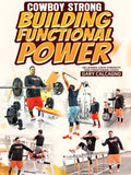 Cowboy Strong: Building Functional Power by Gary Calcagno - Strong And Fit
