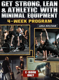 Get Strong, Lean and Athletic with Minimal Equipment by Luka Hocevar