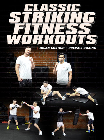 Classic Striking Fitness Workouts by Milan Costich - Strong And Fit