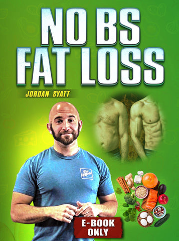 No BS Fat Loss E-Book by Jordan Syatt - Strong And Fit