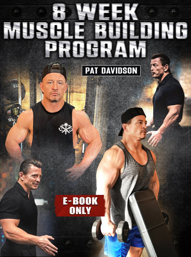 8 Week Muscle Building Program by Pat Davidson - Strong And Fit