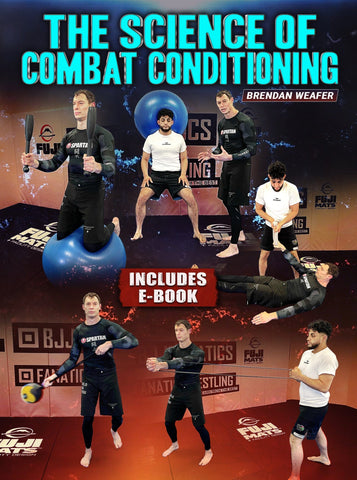 The Science Of Combat Conditioning by Brendan Weafer - Strong And Fit