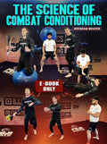 The Science Of Combat Conditioning E-Book by Brendan Weafer