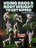 Using Bags and Body Weight To Get Ripped by Maurizio Tangari