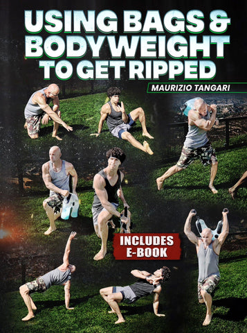 Using Bags and Body Weight To Get Ripped by Maurizio Tangari - Strong And Fit