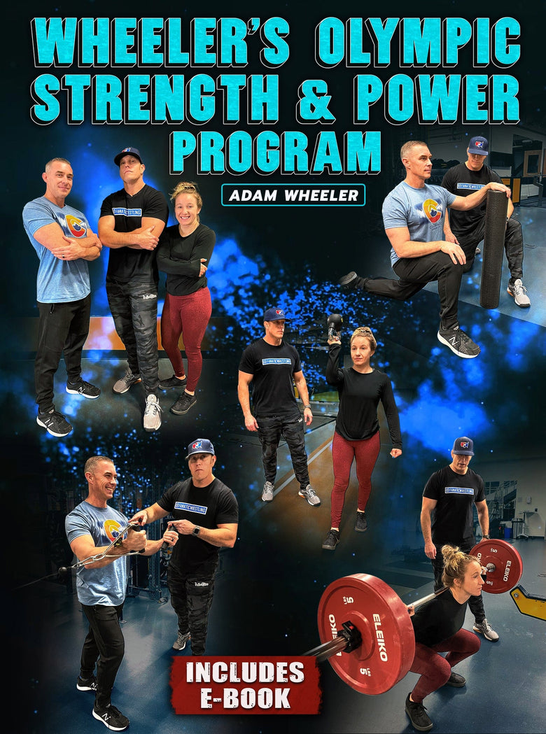 Wheelers Olympic Strength and Power Program by Adam Wheeler - Strong And Fit