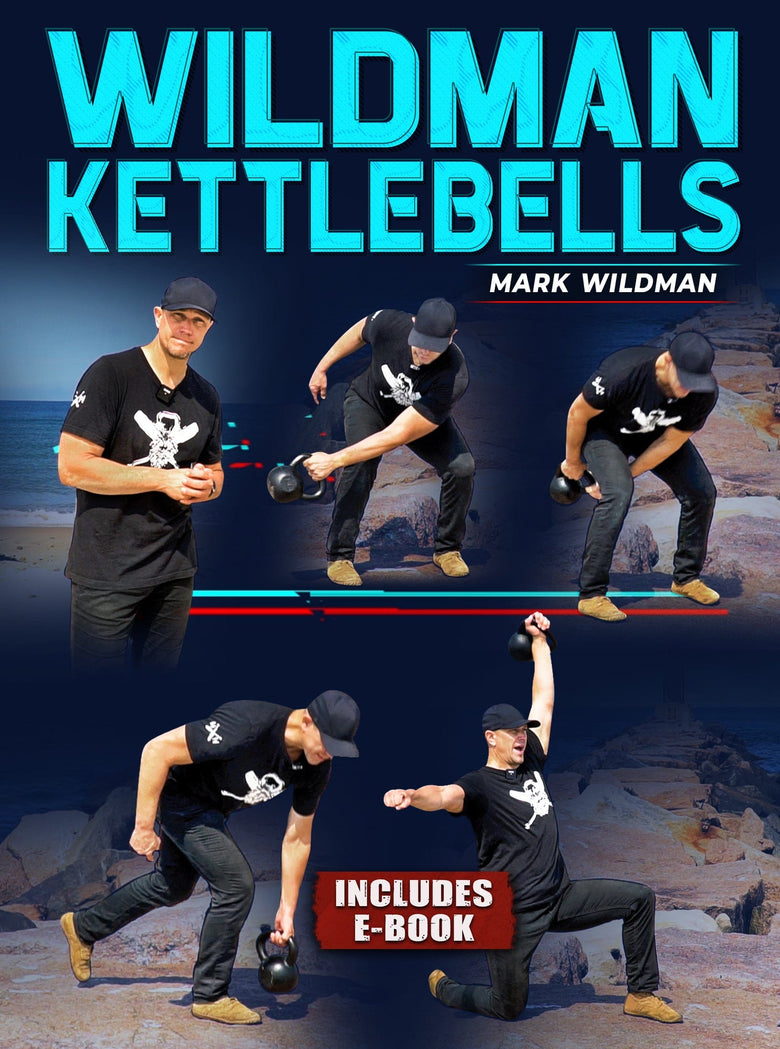 Wildman Kettlebells by Mark Wildman - Strong And Fit